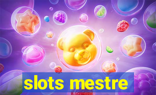 slots mestre