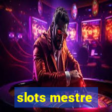 slots mestre