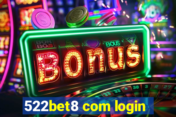 522bet8 com login