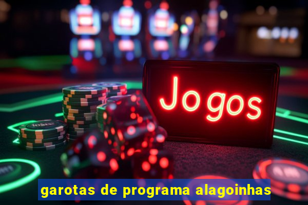 garotas de programa alagoinhas