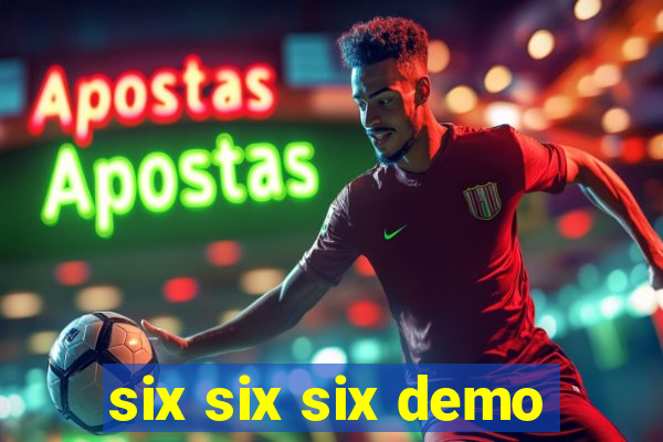 six six six demo