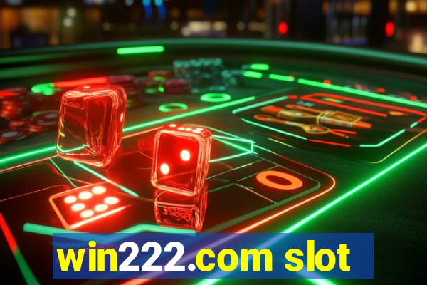 win222.com slot