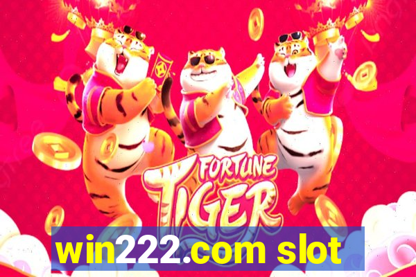 win222.com slot