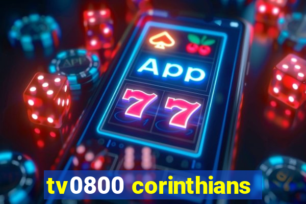 tv0800 corinthians