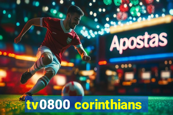 tv0800 corinthians