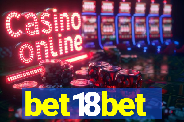 bet18bet