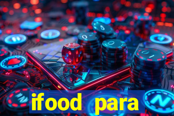 ifood para restaurante login