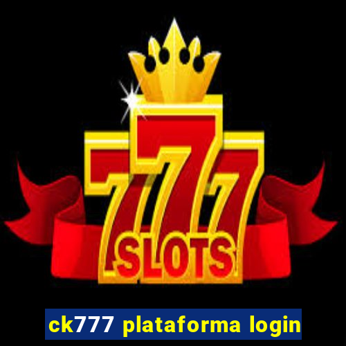 ck777 plataforma login