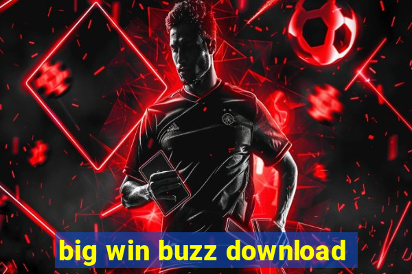 big win buzz download