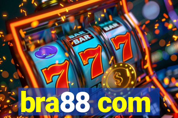 bra88 com