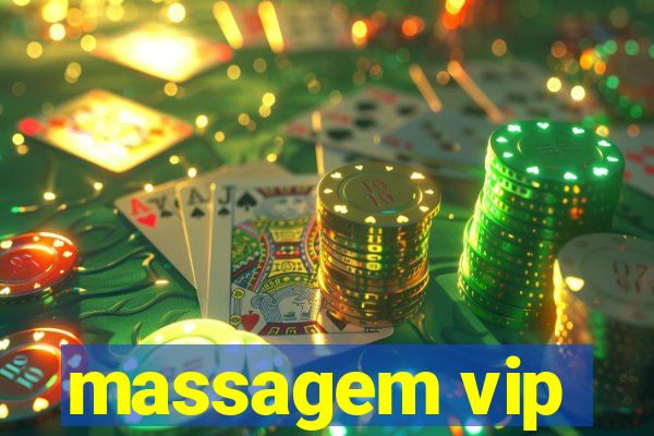 massagem vip