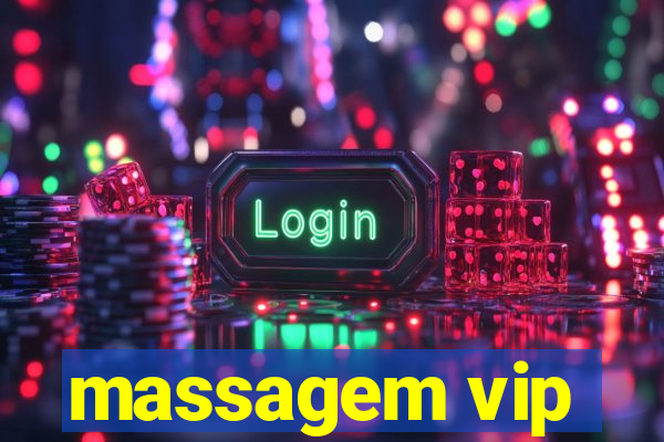 massagem vip