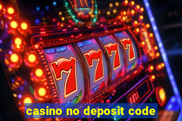 casino no deposit code