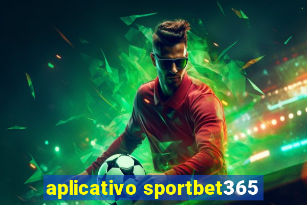 aplicativo sportbet365