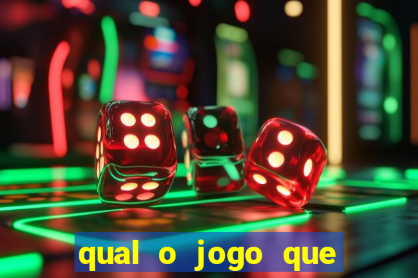 qual o jogo que realmente dá dinheiro