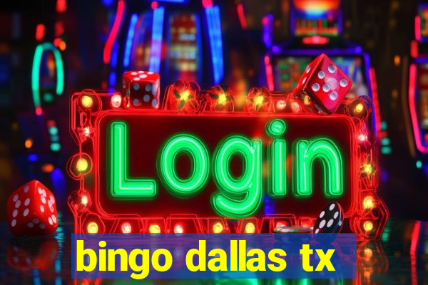 bingo dallas tx