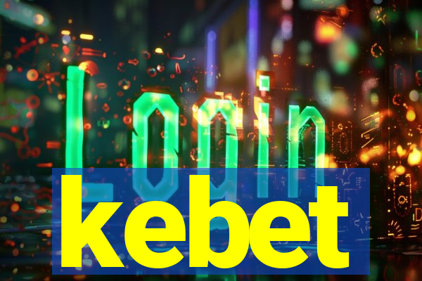 kebet