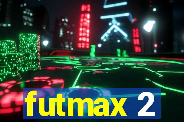 futmax 2