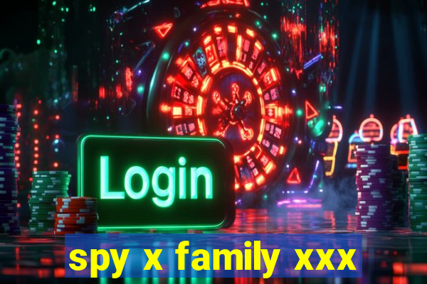 spy x family xxx