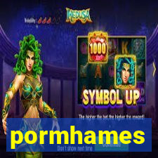 pormhames