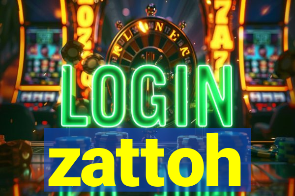 zattoh