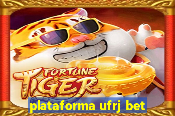 plataforma ufrj bet