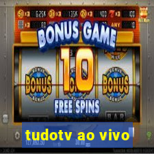 tudotv ao vivo