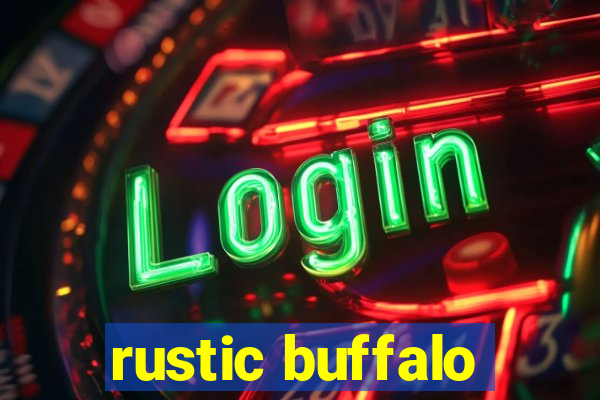 rustic buffalo