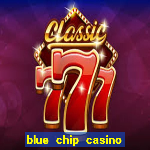 blue chip casino and hotel