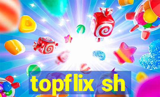 topflix sh