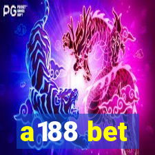 a188 bet