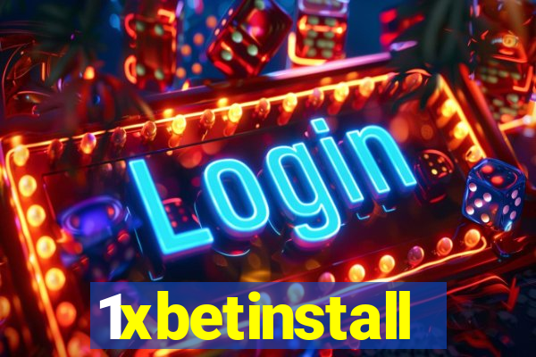 1xbetinstall