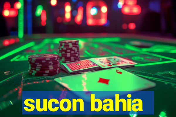 sucon bahia