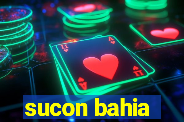 sucon bahia