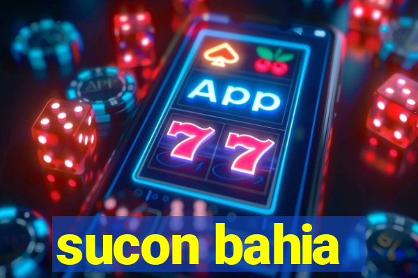 sucon bahia