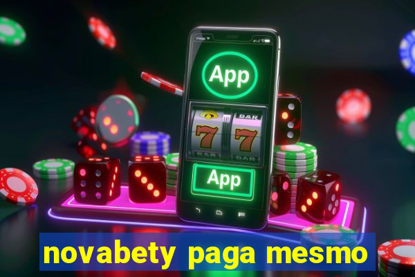 novabety paga mesmo