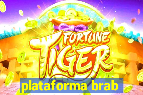 plataforma brab