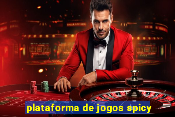 plataforma de jogos spicy