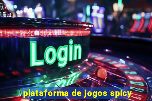 plataforma de jogos spicy