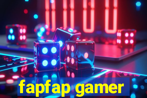 fapfap gamer