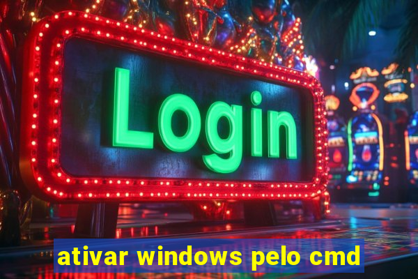 ativar windows pelo cmd