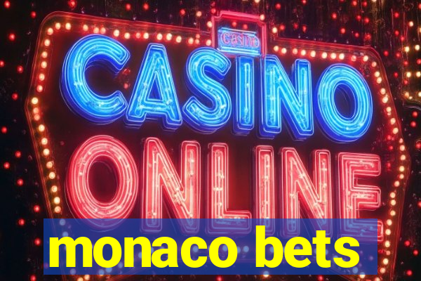 monaco bets