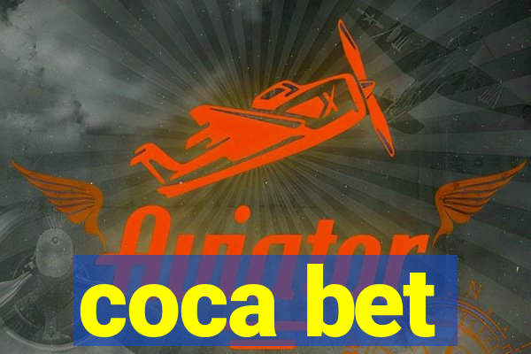 coca bet