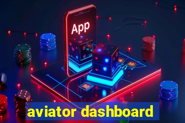 aviator dashboard