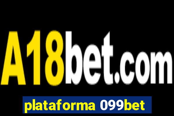 plataforma 099bet