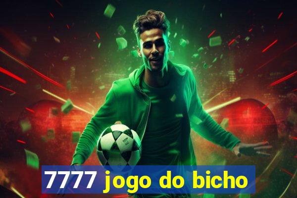 7777 jogo do bicho