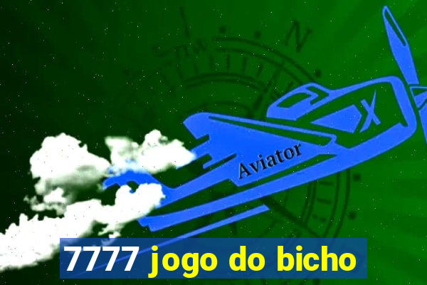 7777 jogo do bicho