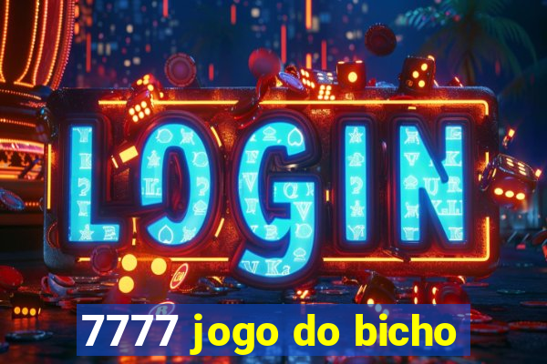 7777 jogo do bicho