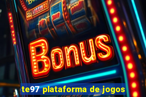 te97 plataforma de jogos