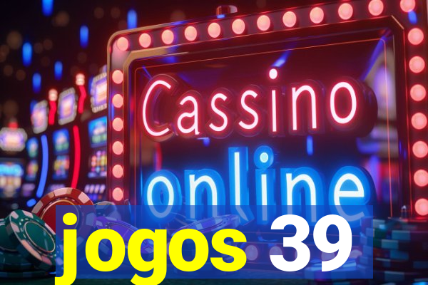 jogos 39